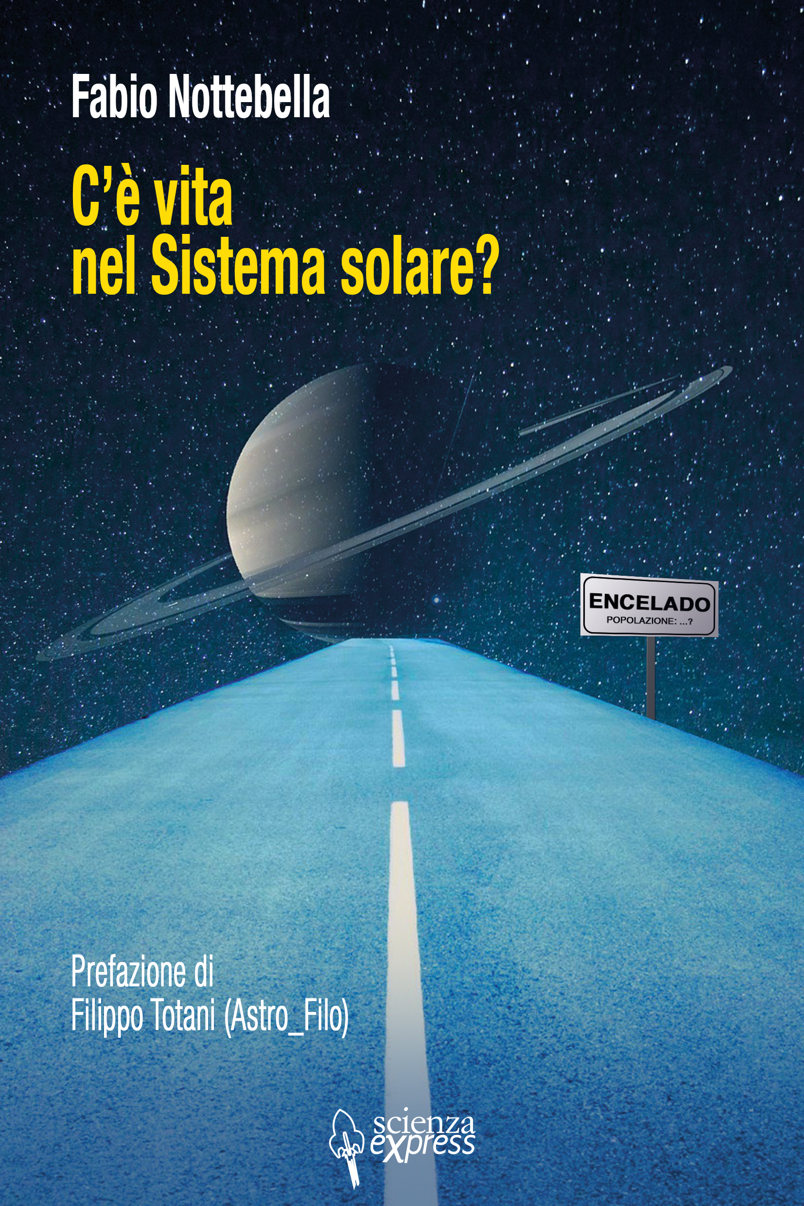 C'è vita nel Sistema solare? – Scienza Express edizioni